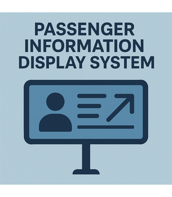 Passenger Information Display System (PIDS)